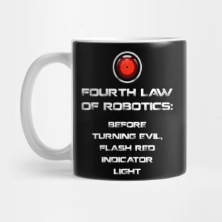 Law of Robotics: Before Turning Evil Flash Red Indicator Light Mug